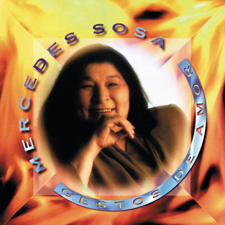 Mercedes Sosa - Gestos De Amor